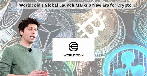 What Is Worldcoin Sam Altman S Cryptocurrency Launches With A Mission