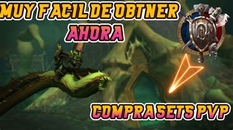 Montura muy fácil de obtener World of Warcraft Shadowlands Sets PvP y