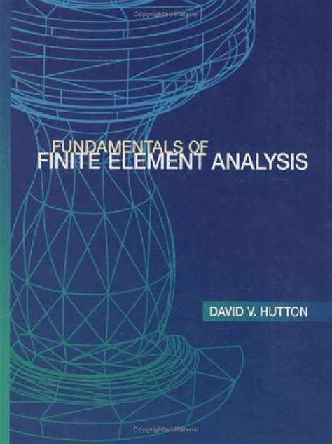 Pdf Fundamentals Of Finite Element Analysis Hutton Rafah Hussain