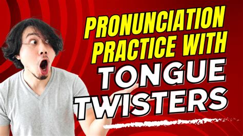 Pronunciation Practice With Tongue Twisters Espresso English