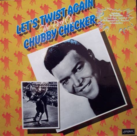 Chubby Checker Let S Twist Again The Best Of Chubby Checker 1976