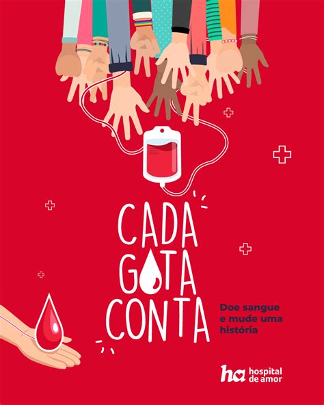 Cada Gota Conta Campanha De Doa O De Sangue Do Ha Aborda Impacto Das