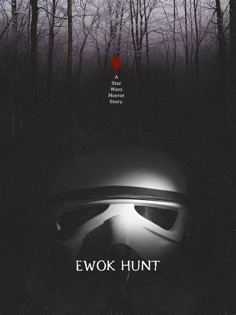 Ewok Hunt A Star Wars Horror Story