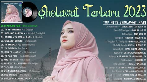 Sholawat Terbaru Sholawat Nabi Merdu Penyejuk Hati Lagu