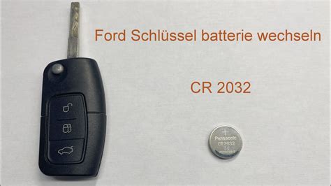 Ford Schl Ssel Batterie Wechseln Youtube