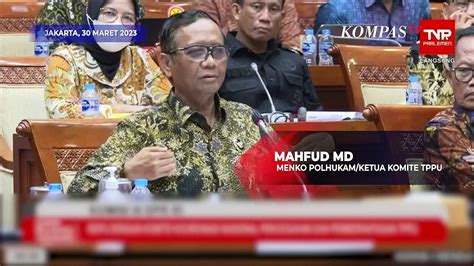 Mahfud MD Tak Akan Cabut Pernyataannya Soal DPR Markus Video Dailymotion