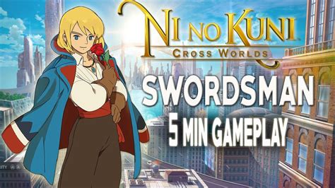 SWORDSMAN SHORT GAMEPLAY NI NO KUNI CROSS WORLD INDONESIA YouTube