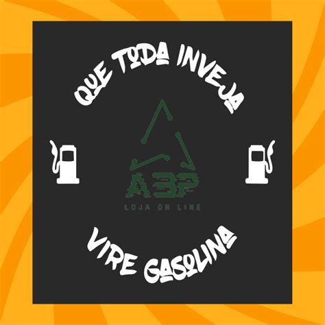 Adesivo Que Toda Inveja Vire Gasolina Tampa Tanque Moto Shopee Brasil