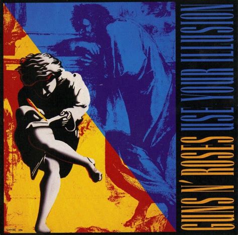 Use Your Ilusion Everytime Guns N Roses Guns And Roses Album