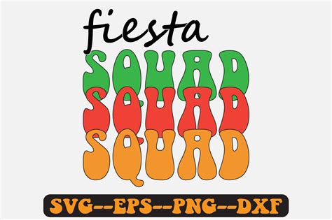 Fiesta Squad Quotes Groovy Retro Svg Graphic By Fallensvgworld