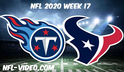 Tennessee Titans vs Houston Texans Full Game Replay & Highlights NFL ...