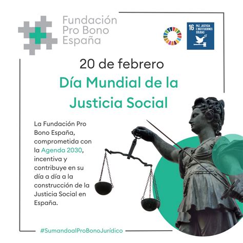 Celebramos El D A Mundial De La Justicia Social Fundaci N Pro Bono Espa A