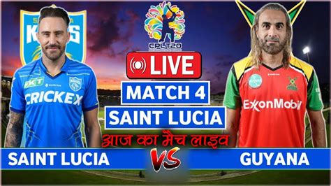 Cpl Live Saint Lucia Kings Vs Guyana Amazon Warriors T Match Slk Vs