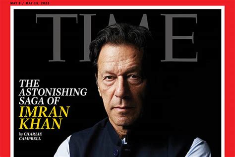 Time Magazine Covers Imran Khans Astonishing Saga