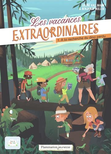 Les vacances extraordinaires Tome 1 A la de Céline Kallmann Grand