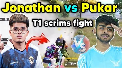 Jonathan Vs Sg Pukar Godlike Latest Fight In T1 Scrims YouTube