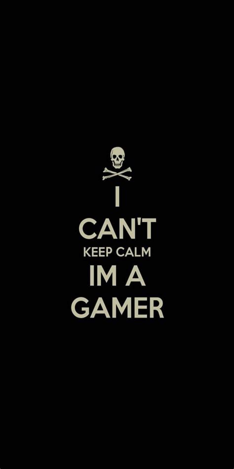 Keep Calm Gamer Videogames Gaming Game Gaming Quotes HD Phone