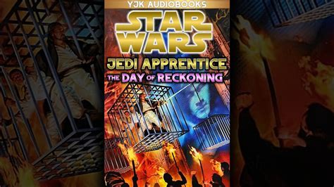 Star Wars Jedi Apprentice Book The Day Of Reckoning Full