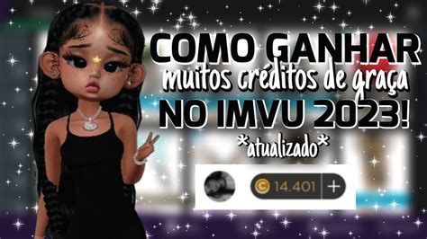 Como Ganhar Muitos Cr Ditos De Gra A No Imvu Atualizado Youtube