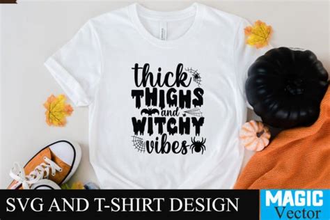 Thick Thighs And Witchy Vibes Svg Graphic By Magic Vector Creative