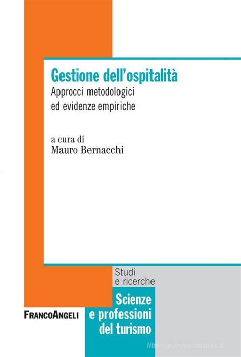 Gestione Dell Ospitalit Approcci Metodologici Ed Evidenze Empiriche