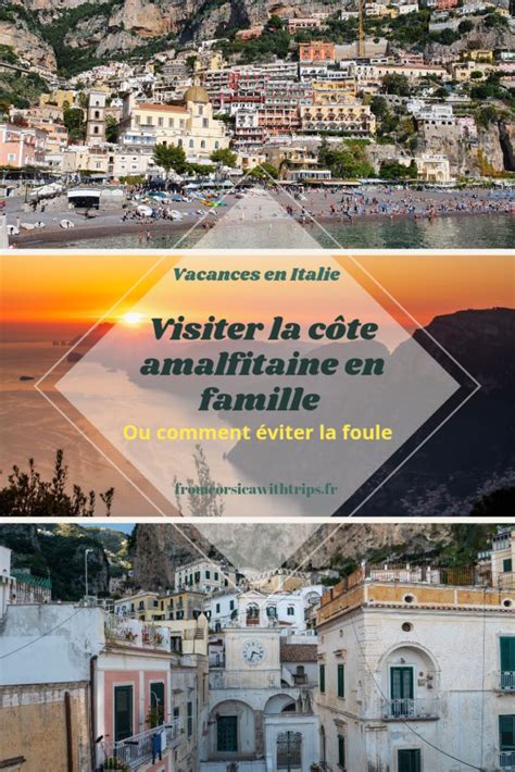 Conseils et astuces pour échapper à la foule sur la côte amalfitaine