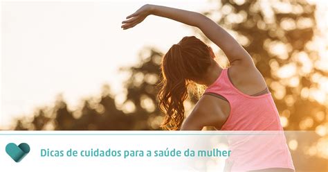 Os cuidados que a mulher deve ter a sua saúde Vitalis Soluções em Saúde