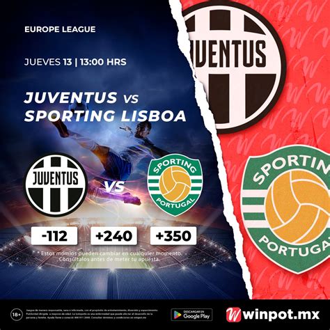 Juventus Vs Sporting Lisboa Winpot Mx Blog