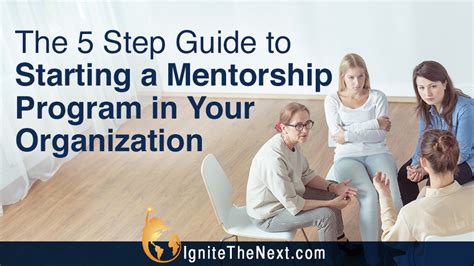 The 5 Step Guide To Starting A Mentorship Program In Your Organization