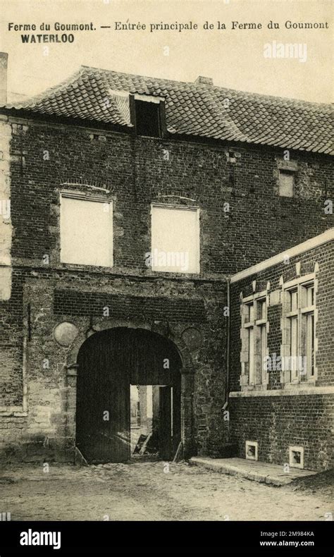 The Main Archway To Hougoumont Farmhouse A Principal Site Of Fighting