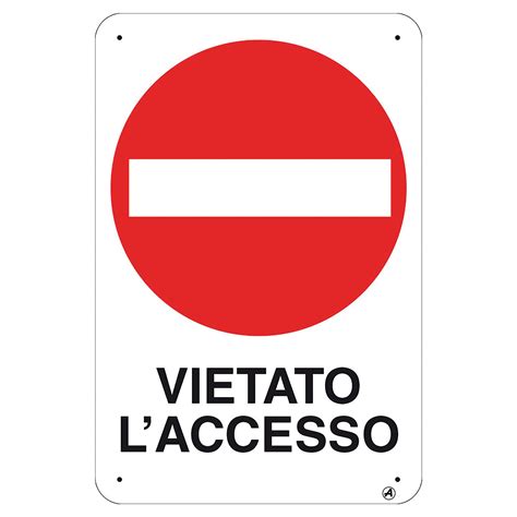 Targa Vietato L Accesso In Alluminio X Cm