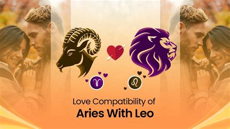 Aries And Leo Compatibility How These Zodiacs Connect In Love