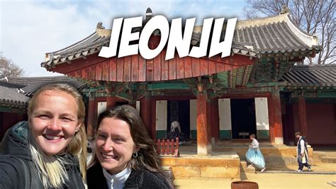 Exploring The Traditional Hanok Village In Jeonju 전주시 🇰🇷 Youtube