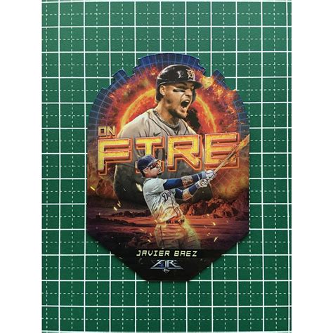 TOPPS MLB 2022 FIRE EF 22 JAVIER BAEZ DETROIT TIGERS インサートカードEN