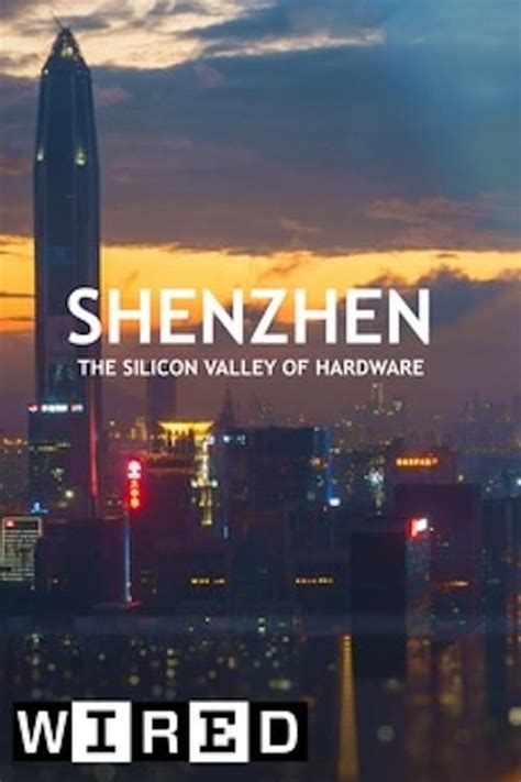 Shenzhen The Silicon Valley Of Hardware 2016 — The Movie Database Tmdb