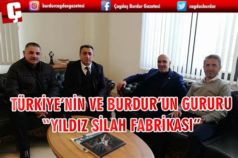 T Rk Yen N Ve Burdurun Gururu Yildiz S Lah Fabr Kasi Burdur