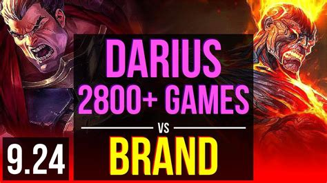 Darius Vs Brand Top 2800 Games 4 Early Solo Kills 10 Solo Kills