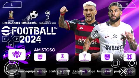 Efootball Pes 2024 Ppsspp Sul Americano Atualizado Gamedroid Br