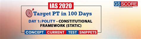 Gs Score Target Pt In 100 Days Day 1 Polity Constitutional Framework Gs Score