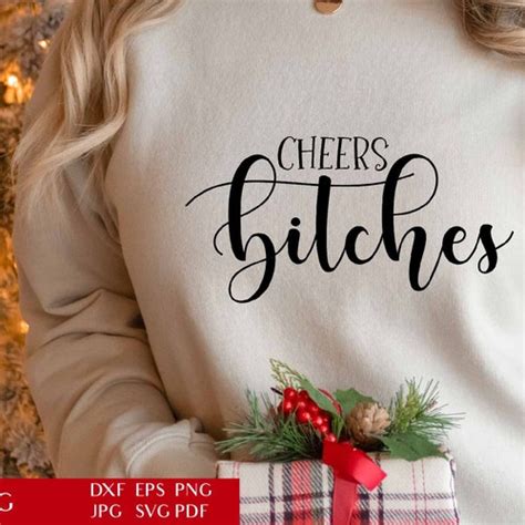 Cheers Bitches Girl Svg Cut File For Cricut Bachelorette Etsy