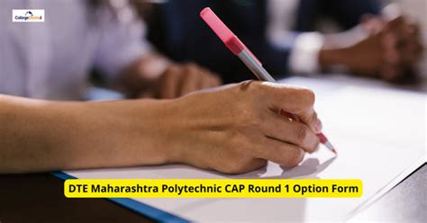 Dte Maharashtra Polytechnic Cap Round 1 Option Form Link Activated