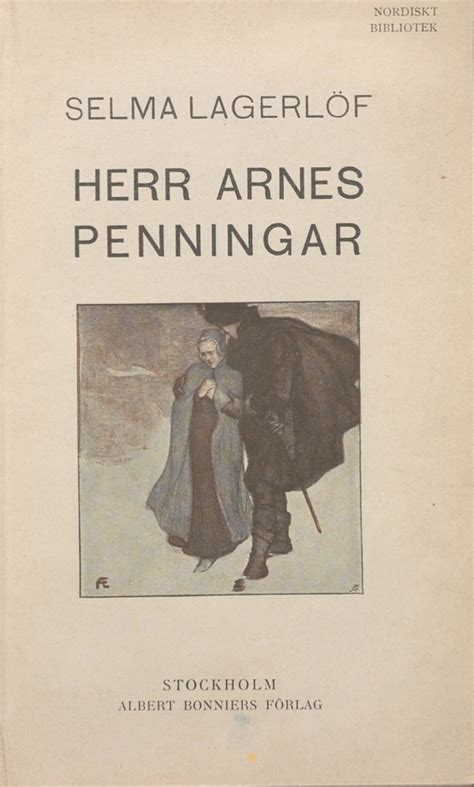 Herr Arnes penningar 1904 av Selma Lagerlöf Fråga bokologen