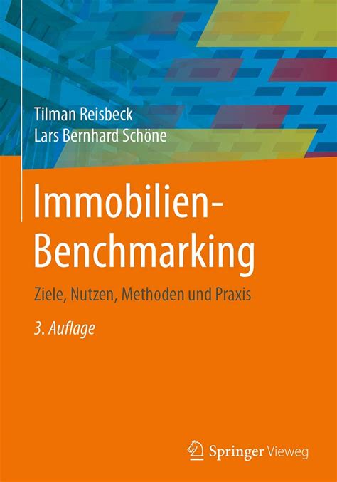 Immobilien Benchmarking Ziele Nutzen Methoden Und Praxis Amazon Co