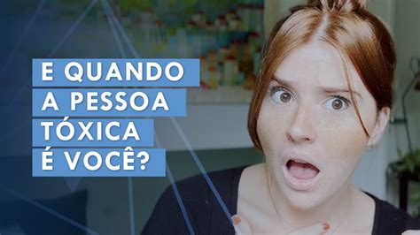 4 FORMAS DE IDENTIFICAR PESSOAS TÓXICAS E COMO LIDAR ELAS Se