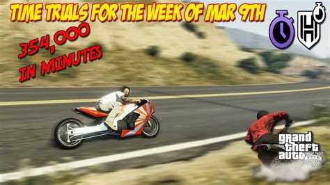 GTA 5 HSW Time Trial And The Standard Time Trial For The Week Of March