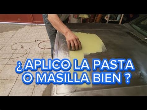 Como Aplicar Masilla Pasta O Bondo De Diferentes Formas YouTube