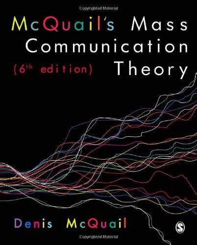 Buy Mcquails Mass Communication Theory Book Online At Low Prices In