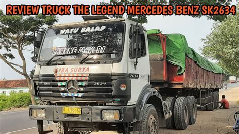 REVIEW TRUCK LEGEND MERCEDES BENZ SK2634 TRAILER SIBA SURYA Watu Balap