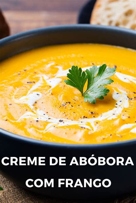 Creme de abóbora cabotiá frango desfiadinho Sopas receitas Creme