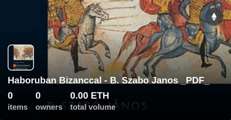 Haboruban Bizanccal B Szabo Janos PDF Collection OpenSea